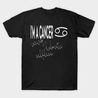 I'm a CANCER T-Shirt